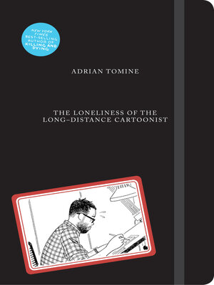 cover image of The Loneliness of the Long-Distance Cartoonist